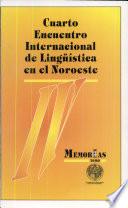 IV Encuentro Internacional de Lingüística en el Noroeste: Interdisciplinas lingüísticas