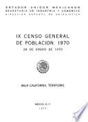 IX Censo General de Población 1970. 28 de enero de 1970. Baja California, Territorio