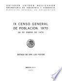 IX Censo General de Población 1970. 28 de enero de 1970. Estado de San Luis Potosí