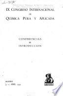 IX Congreso Internacional de Quimica Pura y Aplicada, Madrid, 5-11 abril 1934