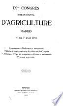 IXème Congrès international d'agriculture, Madrid, 1er au 7 mai 1911