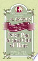 J. M. Barrie's Peter Pan In and Out of Time