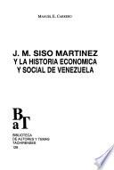 J.M. Siso Martínez y la historia económica y social de Venezuela