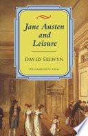 Jane Austen and Leisure