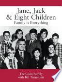 Jane, Jack & Eight Children