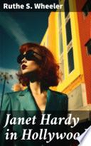 Janet Hardy in Hollywood