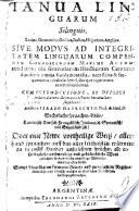 Janua linguarum Silinguis, Latina, Germanica, Gallica, Italica, Hispanica, Anglica: sive modus ad integritatem linguarum compendio cognoscendam ... accomodatus. ... Sechsfache Spraachen-Thür, etc. MS. notes