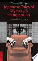 Japanese Tales of Mystery & Imagination