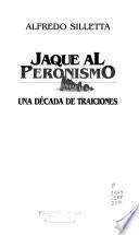 Jaque al Peronismo