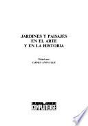 Jardines y paisajes en el arte y en la historia