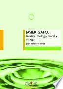 Javier Gafo: bioética, teología moral y diálogo