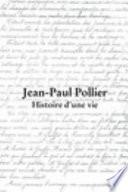 Jean-Paul Pollier Histoire d'une Vie