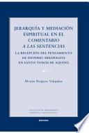 Jerarquía y mediación espiritual en el comentario a las Sentencias