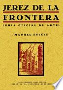 JEREZ DE LA FRONTERA (GUIA OFICIAL DEL ARTE)