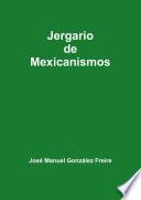 Jergario de Mexicanismos