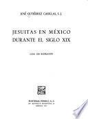 Jesuitas en México durante el siglo XIX.