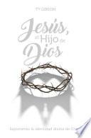 Jesús, el Hijo de Dios