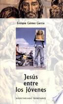 Jesús entre los jóvenes