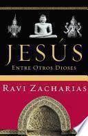 Jesús entre otros dioses