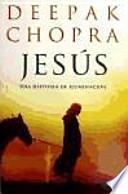 Jesús : una historia de iluminación