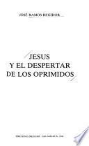 Jesus y el despertar de los oprimidos