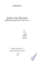 Jeunes et vieux chez Lysias