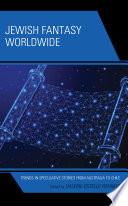 Jewish Fantasy Worldwide