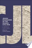 Jewish Imaginaries of the Spanish Civil War