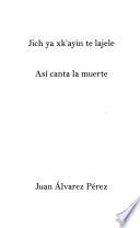 Jich ya xk'ayin te lajele