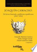 Joaquín Camacho: de lector ilustrado a publicista republicano (1807-1815)