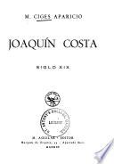 Joaquín Costa, siglo XIX.