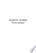 Joaquín Suárez, el gran ciudadano