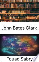 John Bates Clark