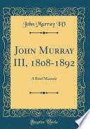 John Murray III, 1808-1892