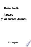 Jonás y los sueños diurnos