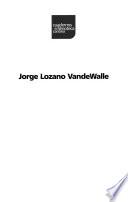 Jorge Lozano VandeWalle