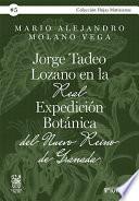Jorge Tadeo Lozano en la Real Expedición Botánica del Nuevo Reino de Granada