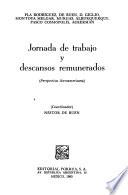 Jornada de trabajo y descansos remunerados