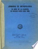 Jornadas de Antropología: 30 Años de la Carrera en Buenos Aires (1958-1988)