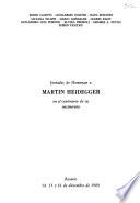 Jornadas de Homenaje a Martín Heidegger en el Centenario de Su Nacimiento