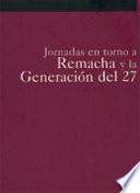 Jornadas en torno a Remacha y la Generación del 27
