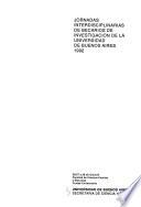 Jornadas Interdisciplinarias de Becarios de Investigación de la Universidad de Buenos Aires, 1992