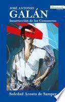 José Antonio Galán, Insurrección de los comuneros