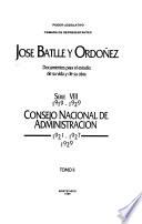 José Batlle y Ordóñez: 1919-1929. [pt. 1.] Agrupación Colorado de Gobierno Nacional, 1920-1927. [pt. 2] Consejo Nacional de Administración. 1921-1927, 1929. t. I-IV. [pt. 3] Comité Ejecutivo Nacional del Partido Colorado, 1919-1929. t. I-II. [pt. 4] Convencion Nacional del Partido Colorado, 1920-1929. t. I-VII