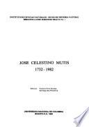 José Celestino Mutis, 1732-1982