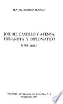 José del Castillo y Ayensa, humanista y diplomático