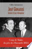 José Giovanni, histoire d'une rédemption