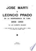 José Martí y Leoncio Prado en la independencia de Cuba, 1853-1953