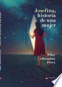 Josefina, historia de una mujer epub
