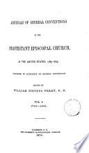 Journals of General conventions ... 1785-1835, ed. by W.S. Perry